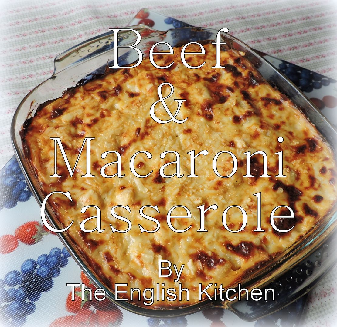 The English Kitchen Beef & Macaroni Casserole